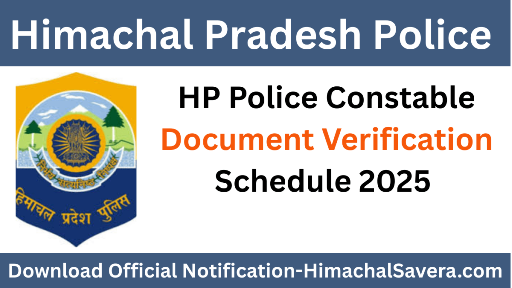 HP Police Constable Document Verification Schedule 2025
